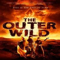 The Outer Wild (2018) Watch HD Full Movie Online Download Free