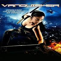 The Vanquisher (2009) Hindi Dubbed Watch HD Full Movie Online Download Free