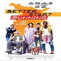 Better Start Running (2018) Watch HD Full Movie Online Download Free