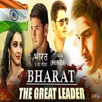 Bharat: The Great Leader (2018) Hindi Dubbed Watch HD Full Movie Online Download Free