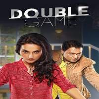 Double Game (2018) Hindi Watch HD Full Movie Online Download Free
