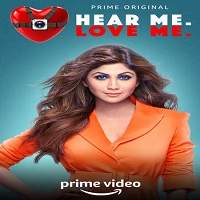 Hear Me Love Me Season 1 (2018 All Episodes) Watch HD Full Movie Online Download Free