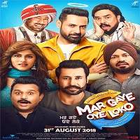 Mar Gaye Oye Loko (2018) Punjabi Watch HD Full Movie Online Download Free