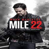 Mile 22 (2018) Watch HD Full Movie Online Download Free
