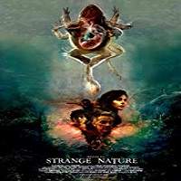 Strange Nature (2018) Watch HD Full Movie Online Download Free