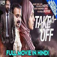 Take Off (2018) Hindi Dubbed Watch HD Full Movie Online Download Free