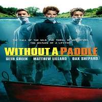 Without a Paddle (2004) Hindi Dubbed Watch HD Full Movie Online Download Free