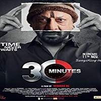 30 Minutes (2016) Hindi Watch HD Full Movie Online Download Free
