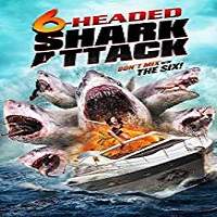 6-Headed Shark Attack (2018) Watch HD Full Movie Online Download Free