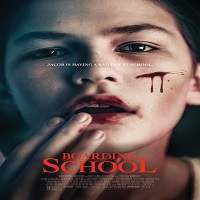 Boarding School (2018) Watch HD Full Movie Online Download Free