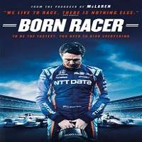 Born Racer (2018) Watch HD Full Movie Online Download Free