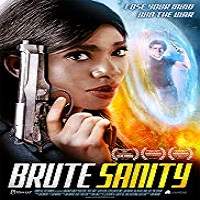 Brute Sanity (2018) Watch HD Full Movie Online Download Free