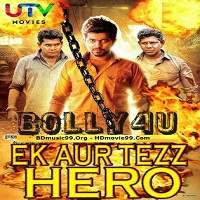 Ek Aur Tezz Hero (2018) Hindi Dubbed Watch HD Full Movie Online Download Free