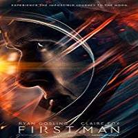 First Man (2018) Watch HD Full Movie Online Download Free