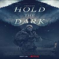 Hold the Dark (2018) Watch HD Full Movie Online Download Free