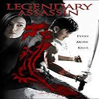 Legendary Assassin (2008) Hindi Dubbed Watch HD Full Movie Online Download Free