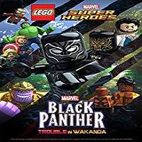Lego Marvel Super Heroes – Black Panther: Trouble in Wakanda (2018) Hindi Dubbed Watch HD Full Movie Online Download Free