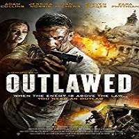 Outlawed (2018) Watch HD Full Movie Online Download Free