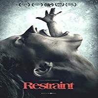 Restraint (2018) Watch HD Full Movie Online Download Free