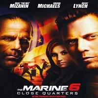 The Marine 6: Close Quarters (2018) Watch HD Full Movie Online Download Free