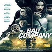 Bad Company (2018) Watch HD Full Movie Online Download Free