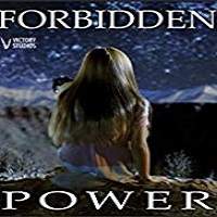 Forbidden Power (2018) Watch HD Full Movie Online Download Free