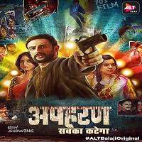 Apharan (2018) Hindi Season 1 Watch HD Full Movie Online Download Free