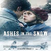 Ashes in the Snow (2019) Watch HD Full Movie Online Download Free