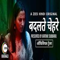 Badalte Chehre (2018) Hindi Full Season 01 Watch HD Full Movie Online Download Free