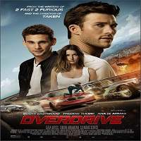 Overdrive (2017) Hindi Dubbed Watch HD Full Movie Online Download Free