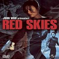 Red Skies (2002) Hindi Dubbed Watch HD Full Movie Online Download Free
