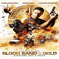 Blood, Sand and Gold (2017) Hindi Dubbed Watch HD Full Movie Online Download Free
