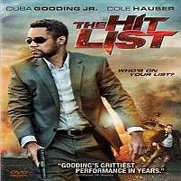 The Hit List (2011) Hindi Dubbed Watch HD Full Movie Online Download Free