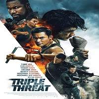 Triple Threat (2019) Watch HD Full Movie Online Download Free