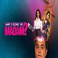 May Come in Madam (2019) Season 1 Hindi Watch HD Full Movie Online Download Free