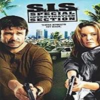 S.I.S. Special Investigation Section (2008) Hindi Dubbed Watch HD Full Movie Online Download Free