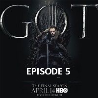 Game Of Thrones Season 8 (2019) Hindi Dubbed [Episode 5] Watch Online HD Free Download