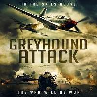 Greyhound Attack (2019) Watch HD Full Movie Online Download Free