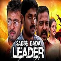 Sabse Bada Leader (Shambu 2019) Hindi Dubbed Watch HD Full Movie Online Download Free