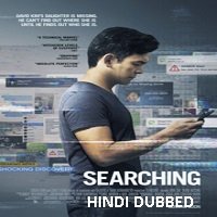 Searching (2018) Hindi Dubbed Watch 720p