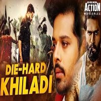 Die-Hard Khiladi Inthalo Ennenni Vinthalo 2019 Hindi Dubbed