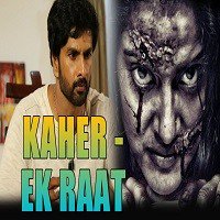 Kaher Ek Raat (2019) Hindi Dubbed Watch 720p Quality Full Movie Online Download Free