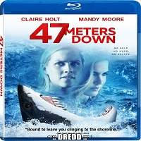 47 Metres Down (2017) Hindi Dubbed Full Movie Watch 720p Quality Full Movie Online Download Free