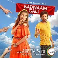 Badnaam Gali (2019) Hindi Full Movie Watch 720p Quality Full Movie Online Download Free