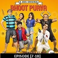 Bhoot Purva (2019) Season 1 Hindi [EP 7-10] Watch 720p Quality Full Movie Online Download Free