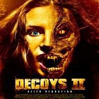 Decoys 2: Alien Seduction (2007) Hindi Dubbed Full Movie Watch 720p Quality Full Movie Online Download Free