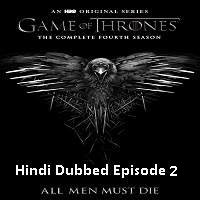 Game Of Thrones Season 4 (2014) Hindi Dubbed [Episode 2] Watch 720p Quality Full Movie Online Download Free