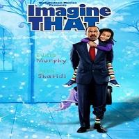 Imagine That (2009) Hindi Dubbed Watch 720p Quality Full Movie Online Download Free,Download Free