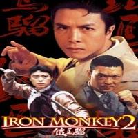 Iron Monkey 2 (1996) Hindi Dubbed Full Movie