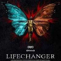Lifechanger (2018) Full Movie Watch 720p Quality Full Movie Online Download Free